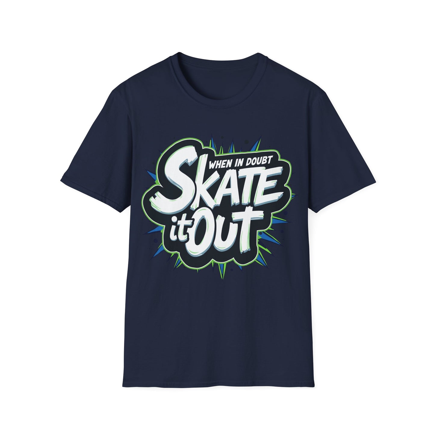 When In Doubt, Skate It Out T-Shirt