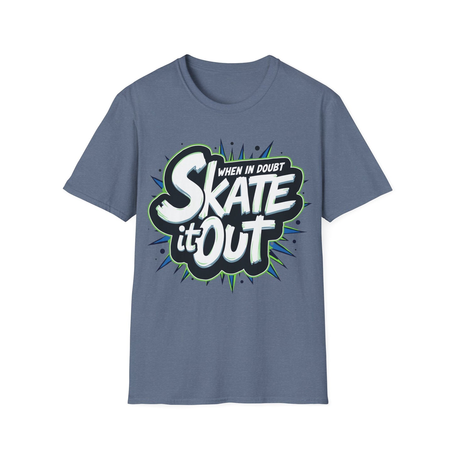 When In Doubt, Skate It Out T-Shirt