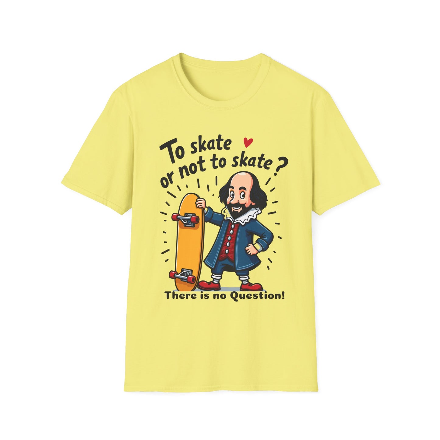 To Skate or Not To Skate T-Shirt