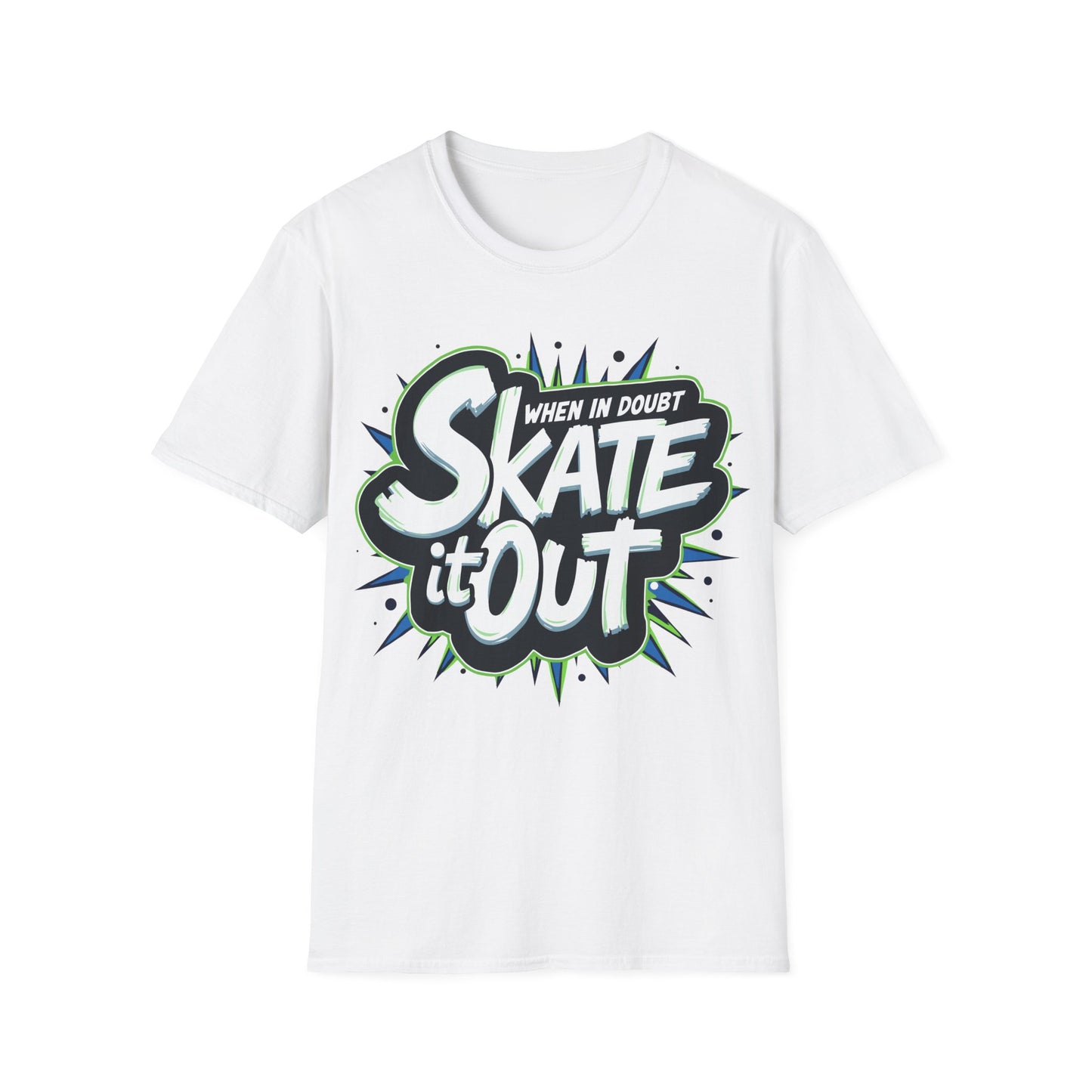 When In Doubt, Skate It Out T-Shirt