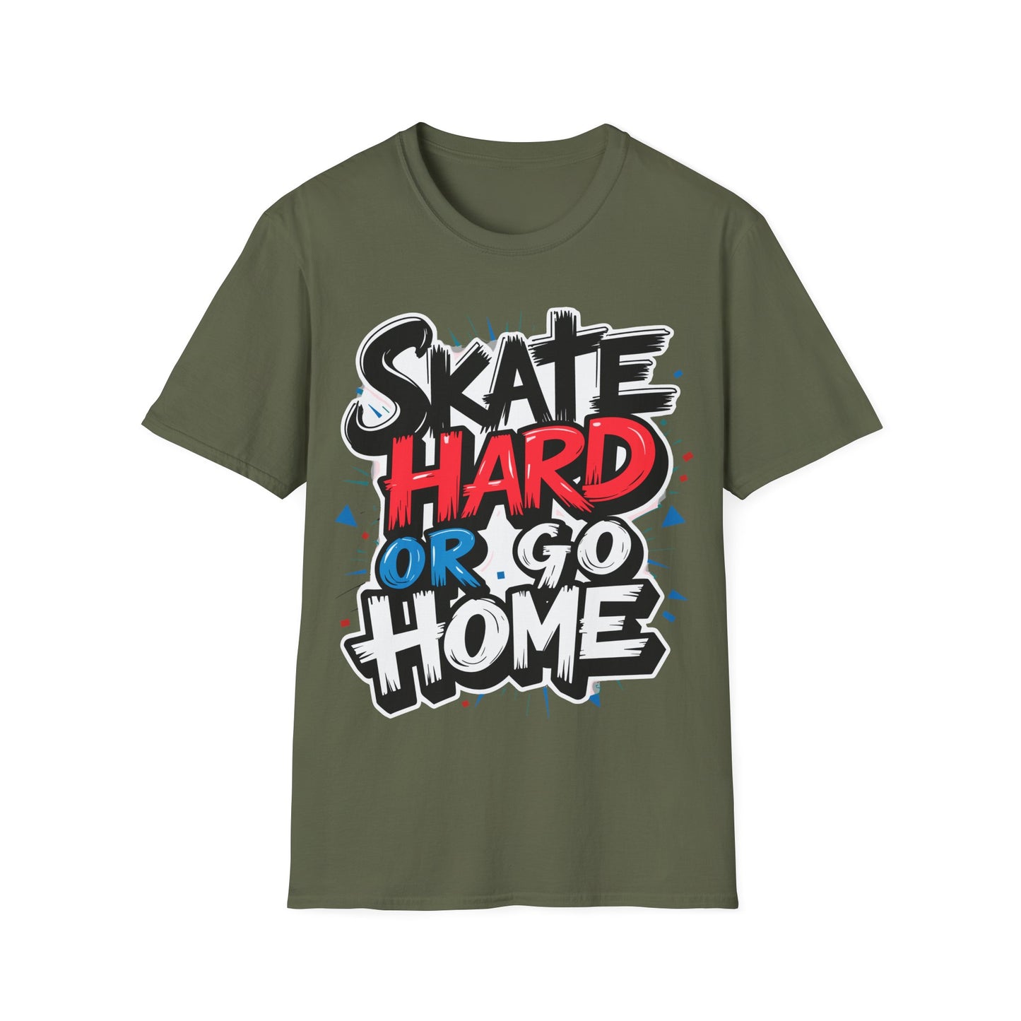Skate Hard Or Go Home Type T-Shirt