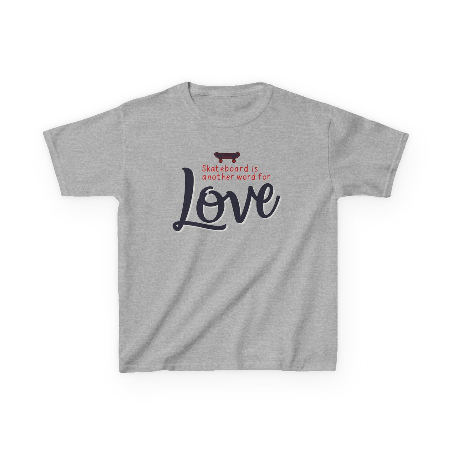 Skateboard Is Another Word For Love Kid's Tee