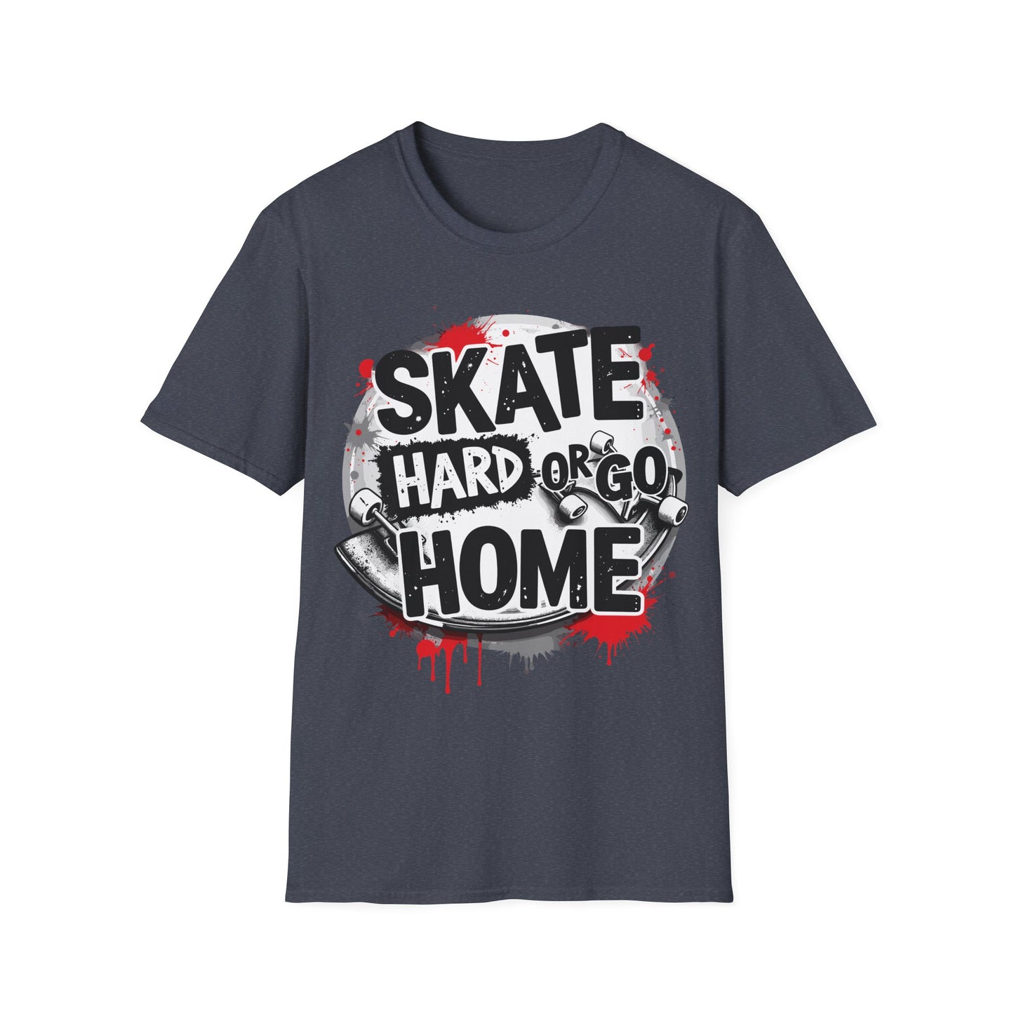 Skate Hard or Go Home Splatter T-Shirt