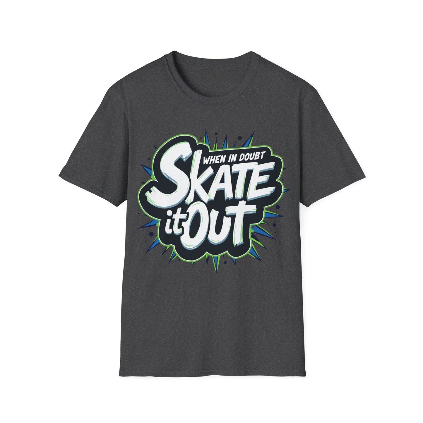 When In Doubt, Skate It Out T-Shirt