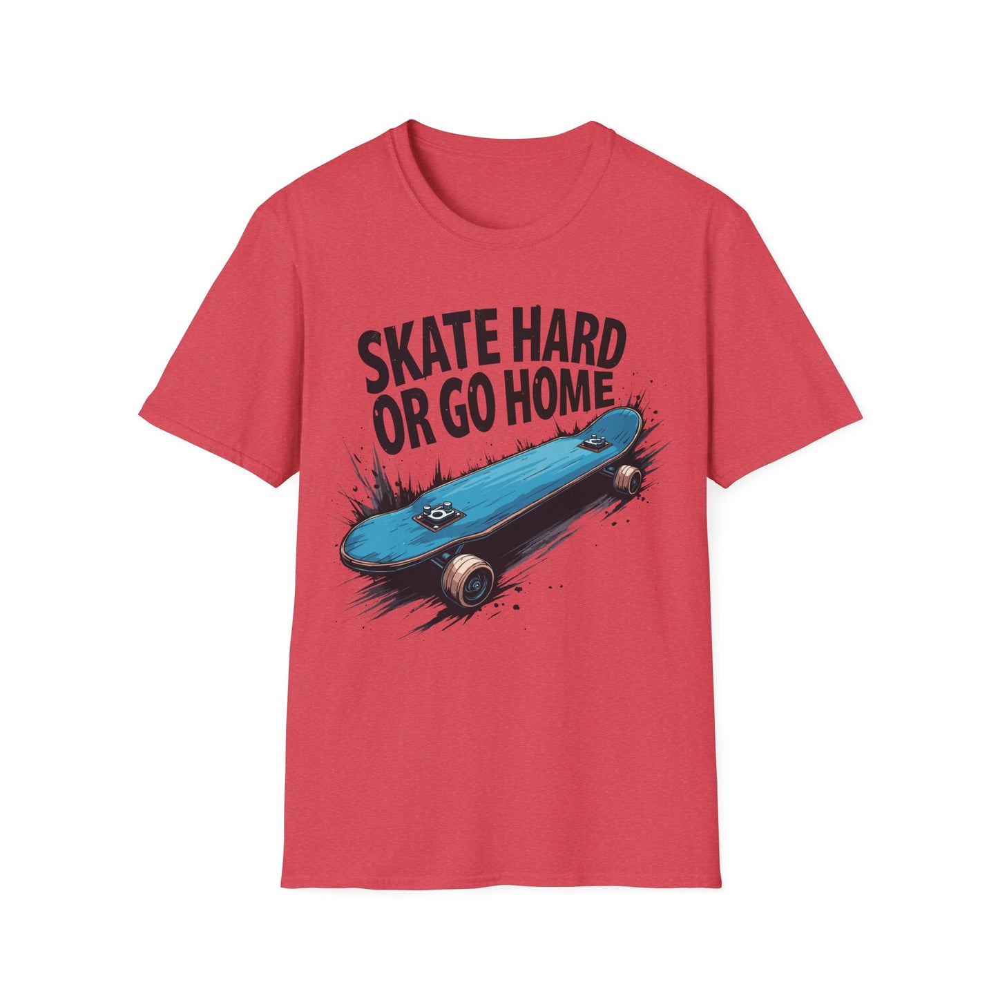 Skate Hard Or Go Home T-Shirt