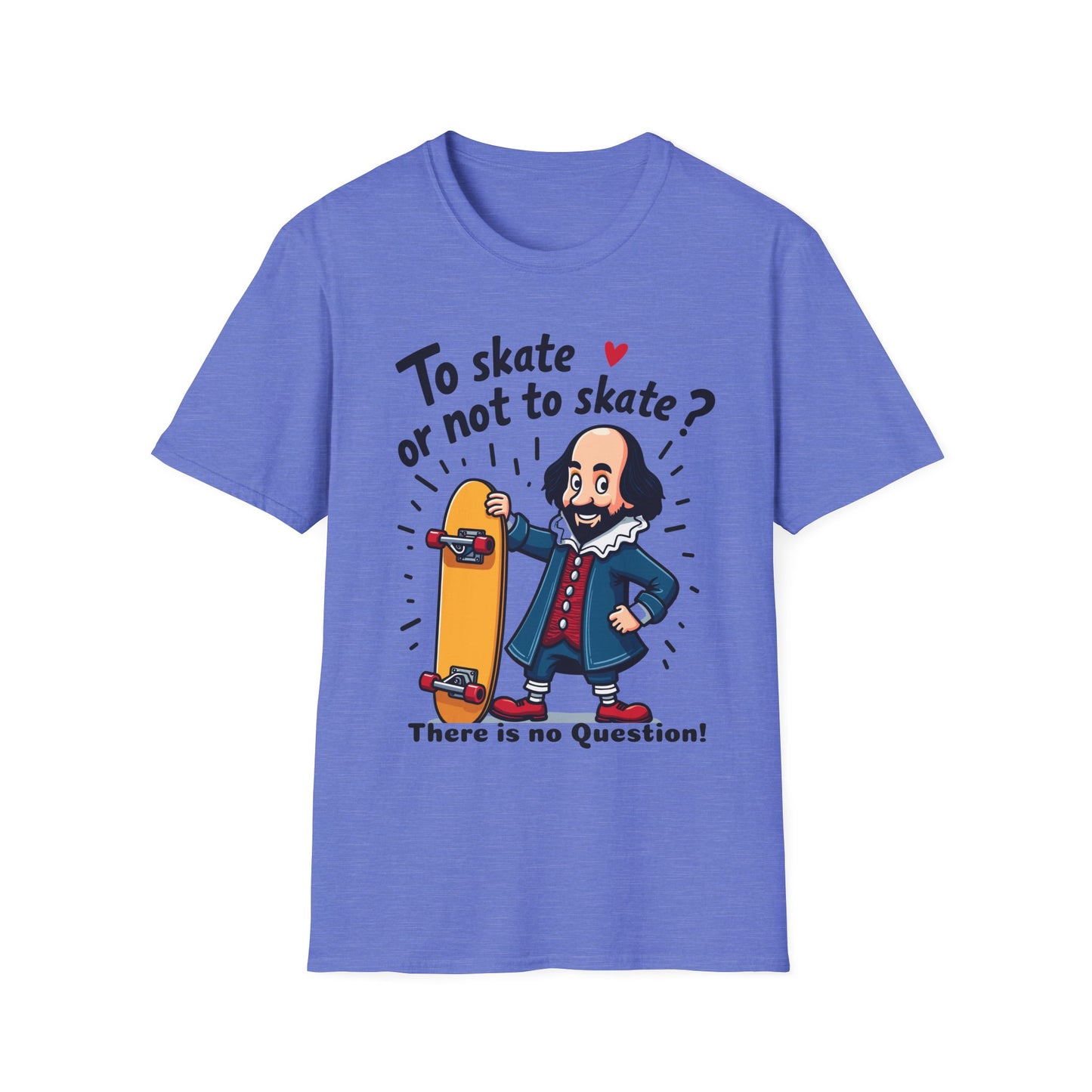 To Skate or Not To Skate T-Shirt