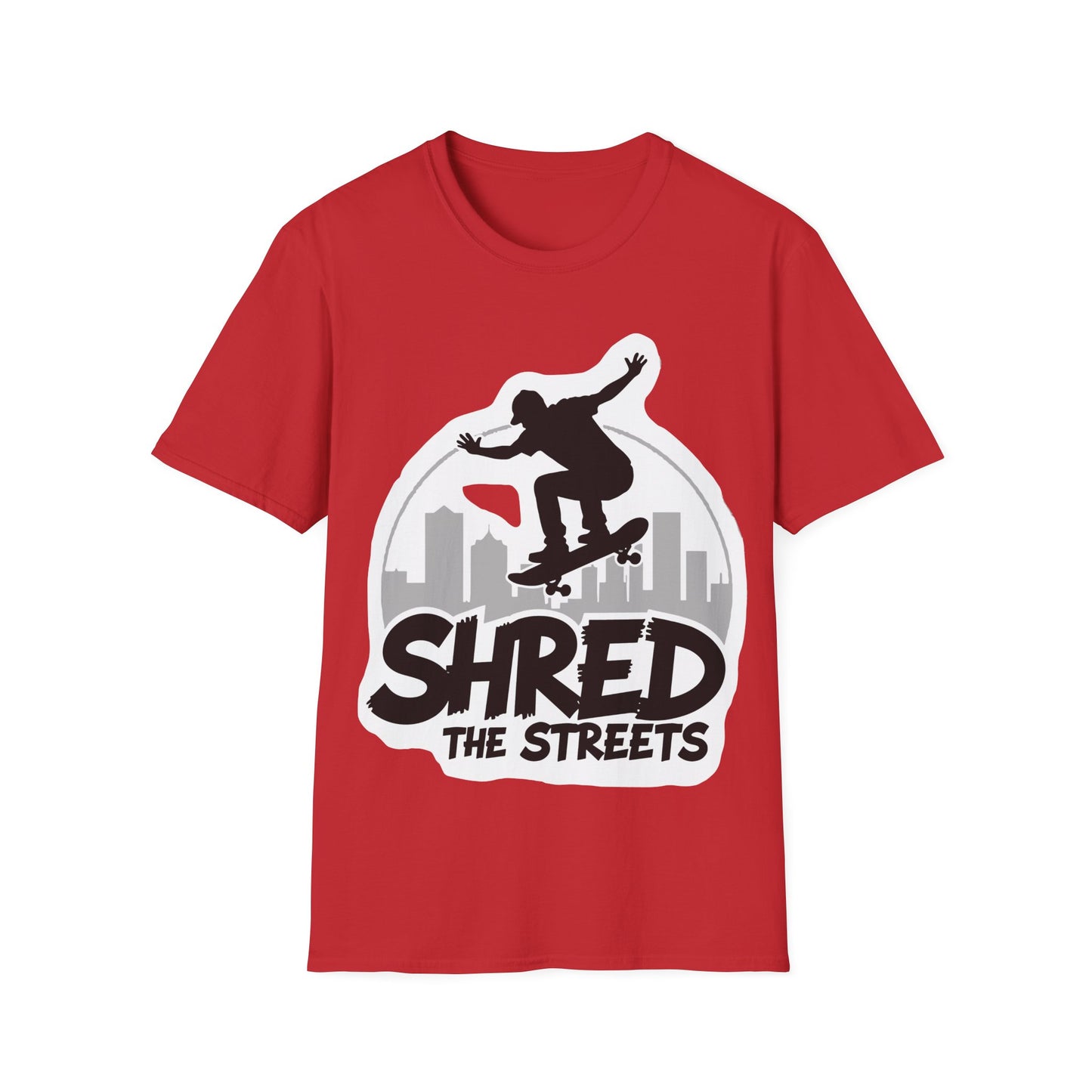 Shred The Streets T-Shirt