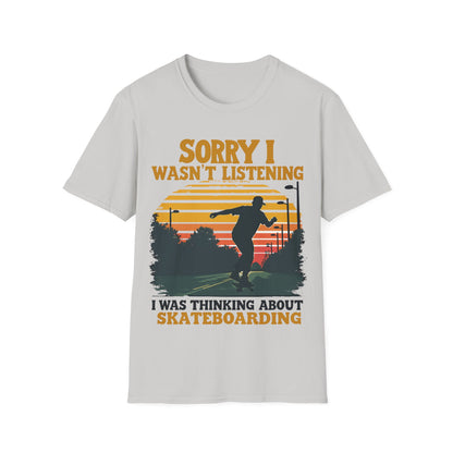 Sorry I Wasn't Listening On Road T-Shirt