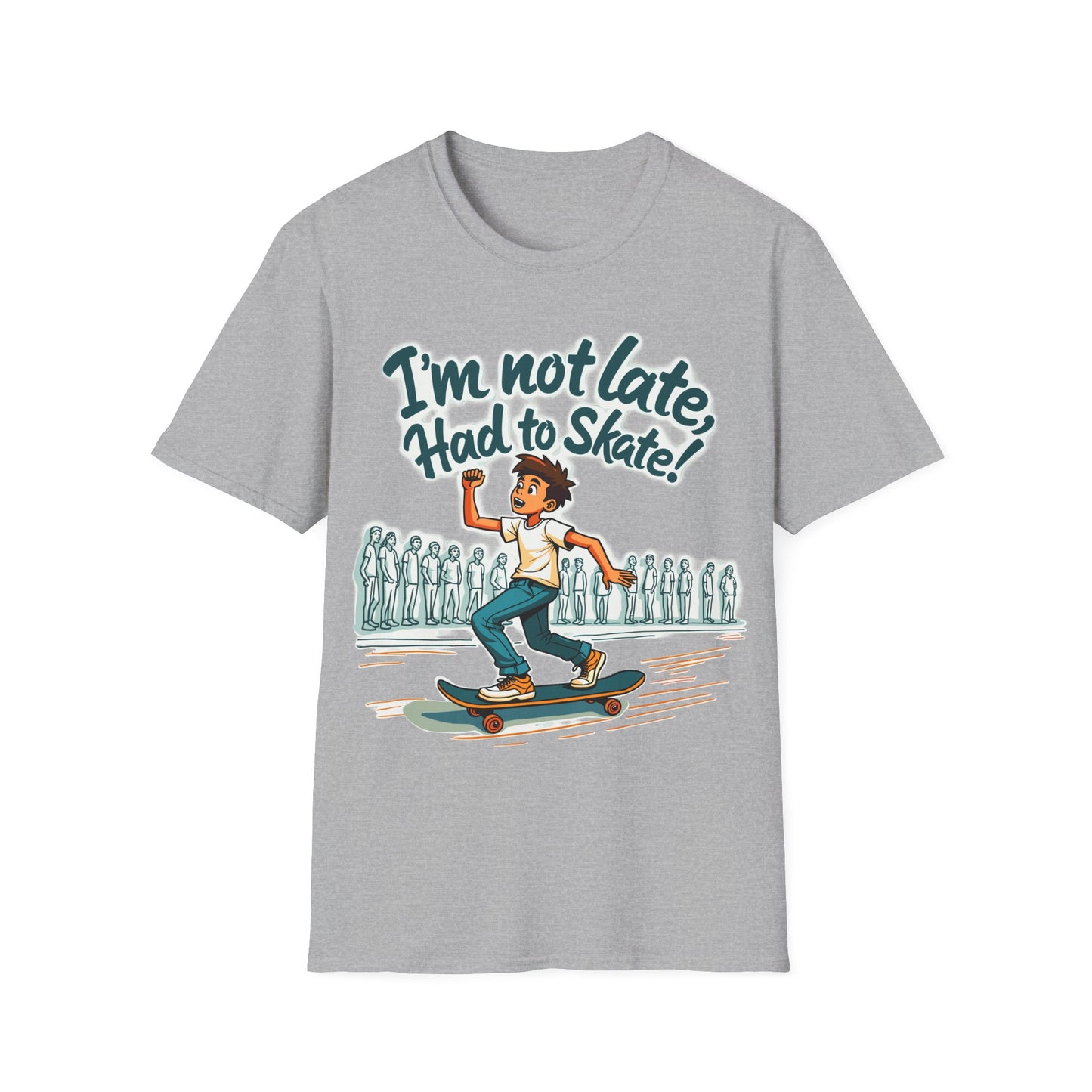I'm Not Late Had To Skate Boy T-Shirt