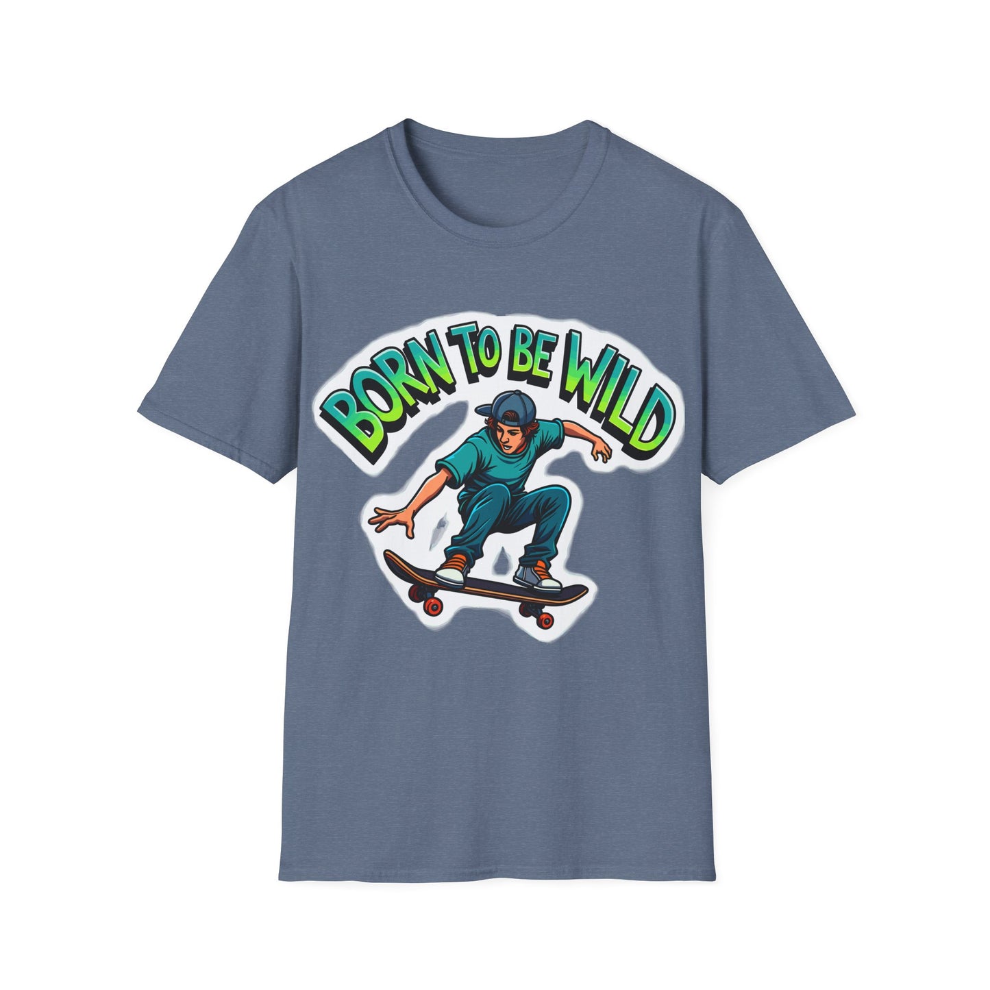 Born To Be WIld T-Shirt