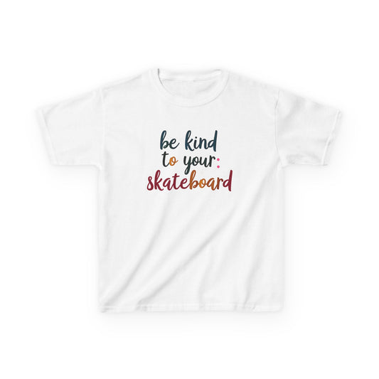 Be Kind To Your Skateboard Kid's Tee