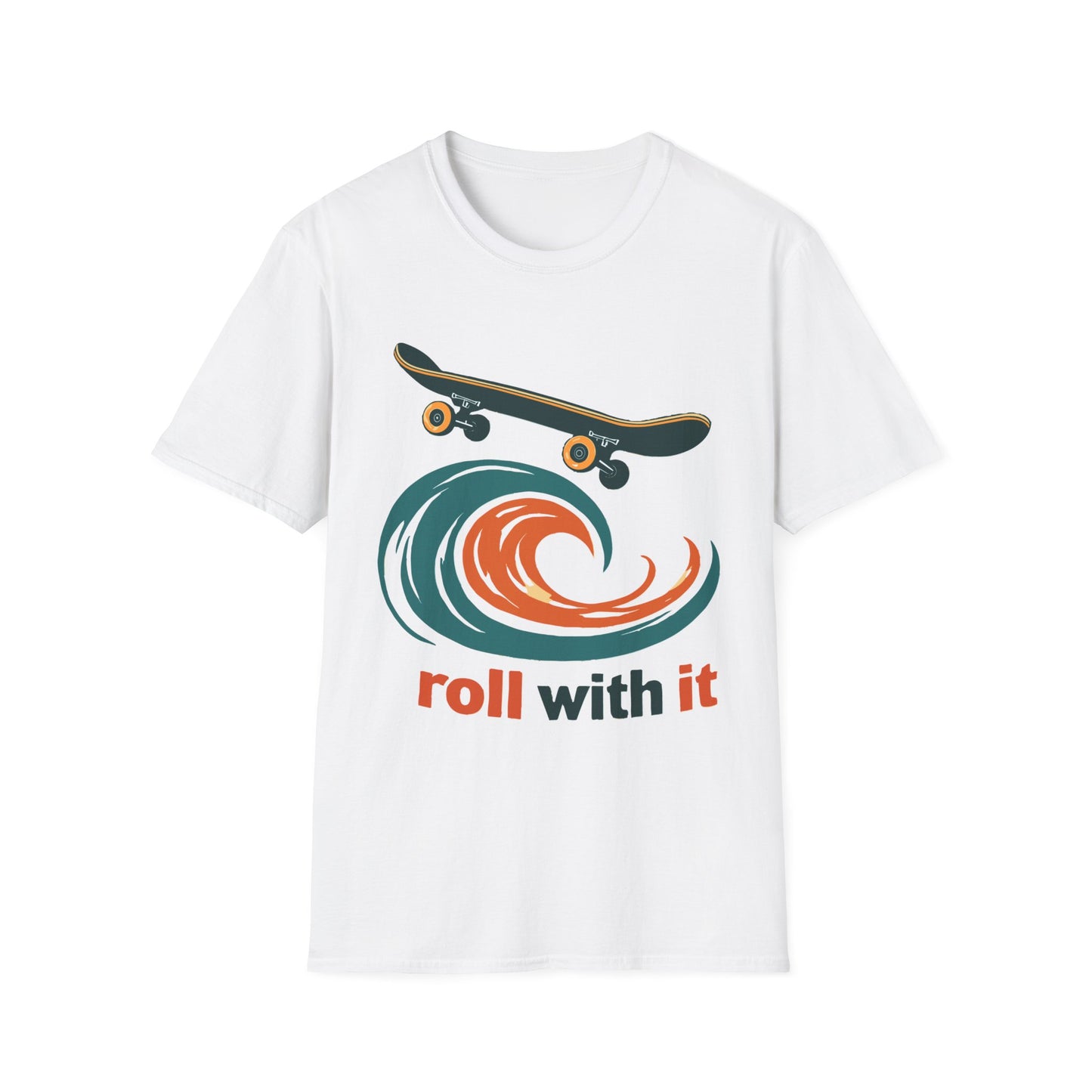 Roll With It T-Shirt