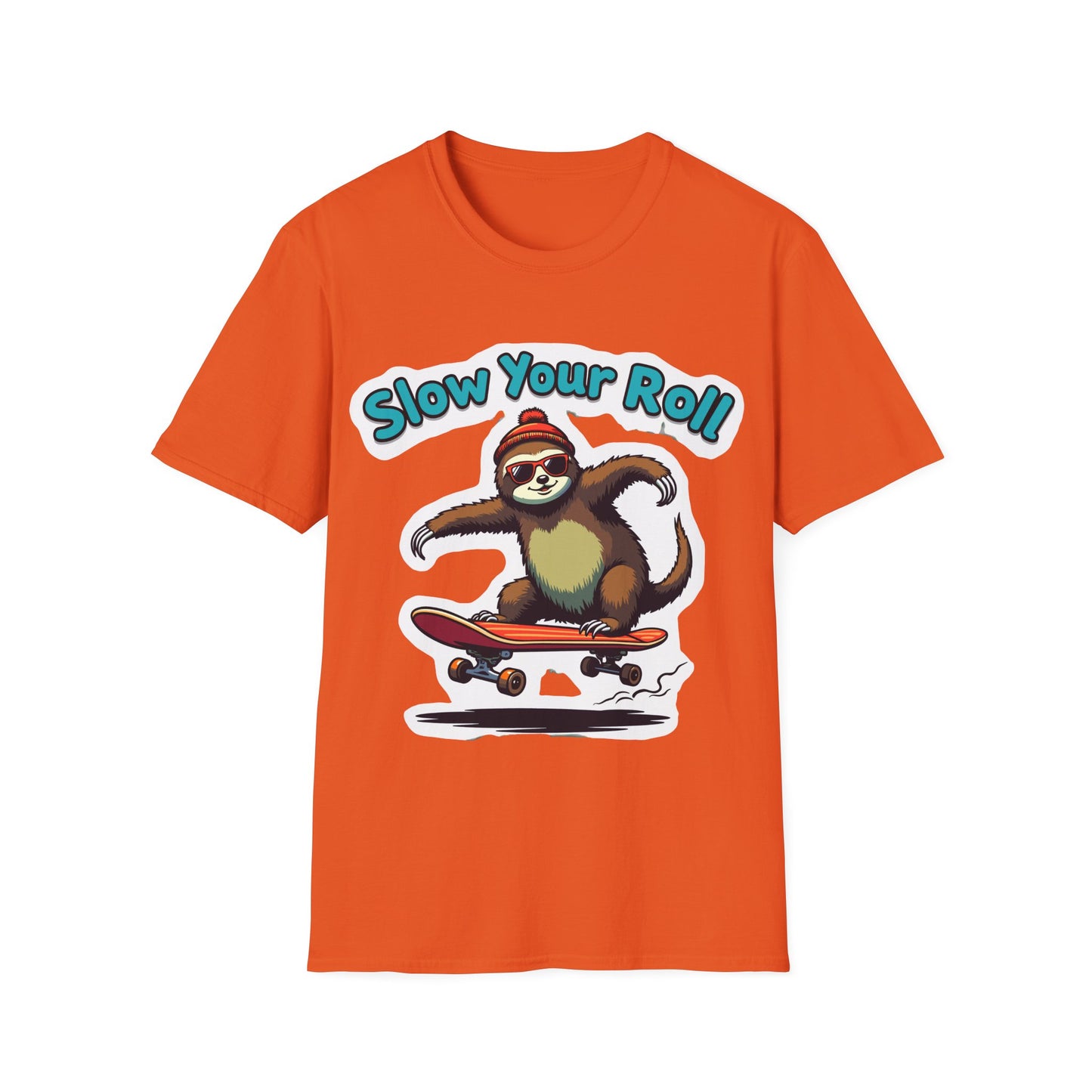 Slow Your Roll T-Shirt