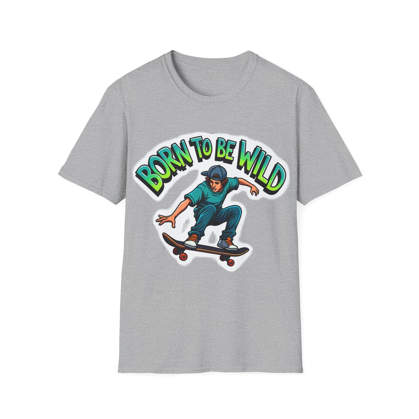 Born To Be WIld T-Shirt