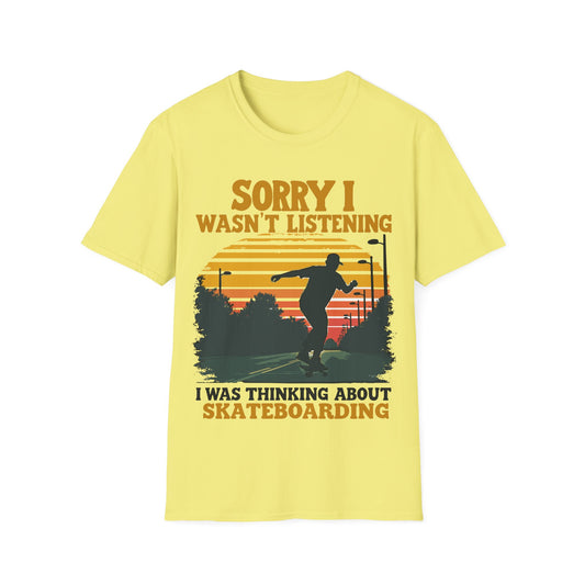 Sorry I Wasn't Listening On Road T-Shirt